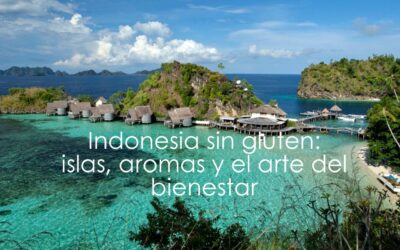 Indonesia sin gluten: islas, aromas y el arte del bienestar