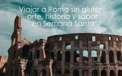Viajar a Roma sin gluten: arte, historia y sabor en Semana Santa