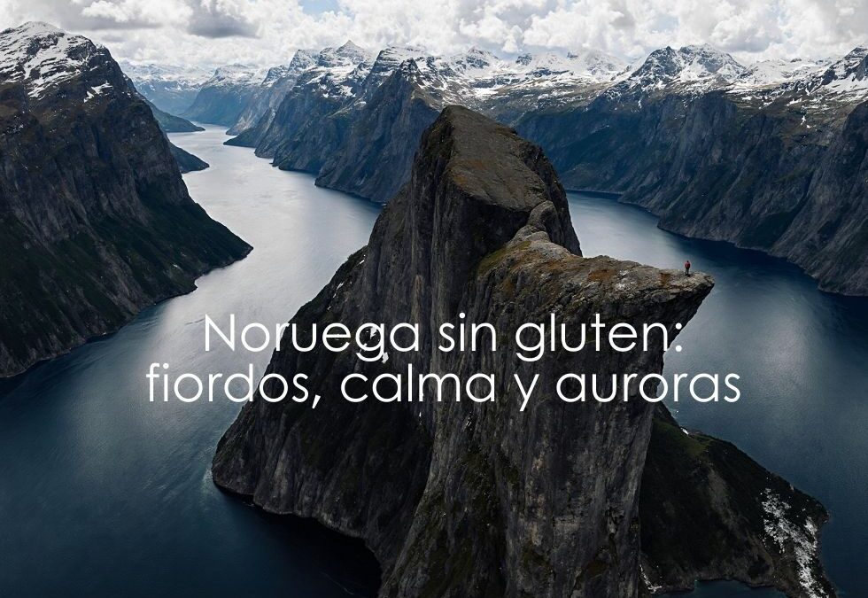 Noruega sin gluten: fiordos, calma y auroras