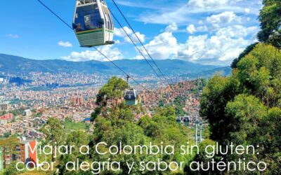 Viajar a Colombia sin gluten: color, alegría y sabor auténtico