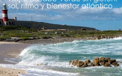 Viajar a Cabo Verde sin gluten: sol, ritmo y bienestar atlántico