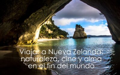 Viajar a Nueva Zelanda: naturaleza, cine y alma en el fin del mundo