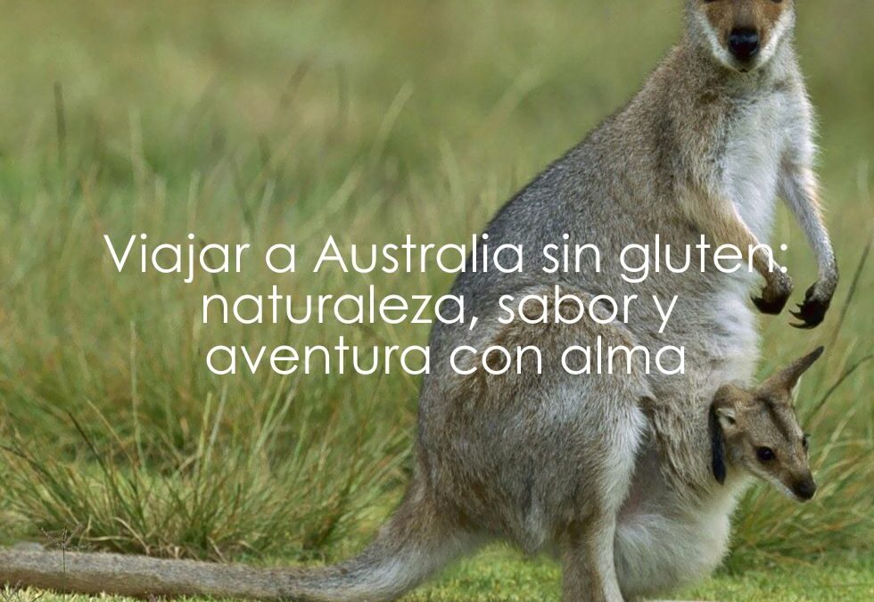Viajar a Australia sin gluten: naturaleza, sabor y aventura con alma